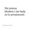   :: Jestem specyficzna i indywidualistka. Mam poczucie, że jestem inna niz pozostali. Czasem jestem miz 